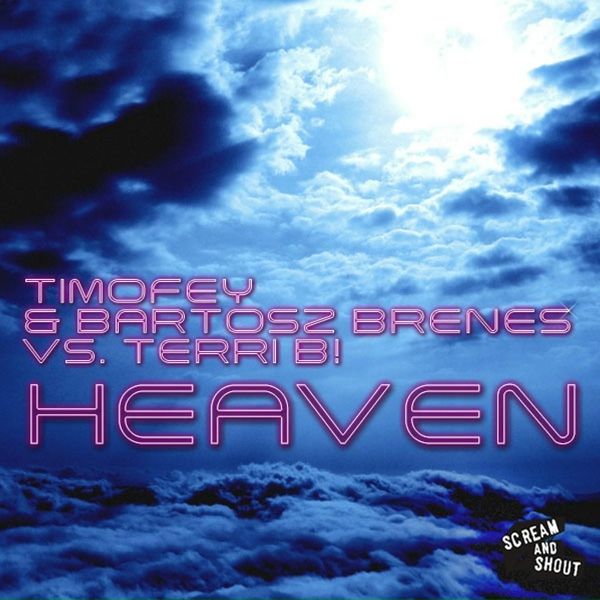 Timofey, Bartosz Brenes, Terri B! - Heaven