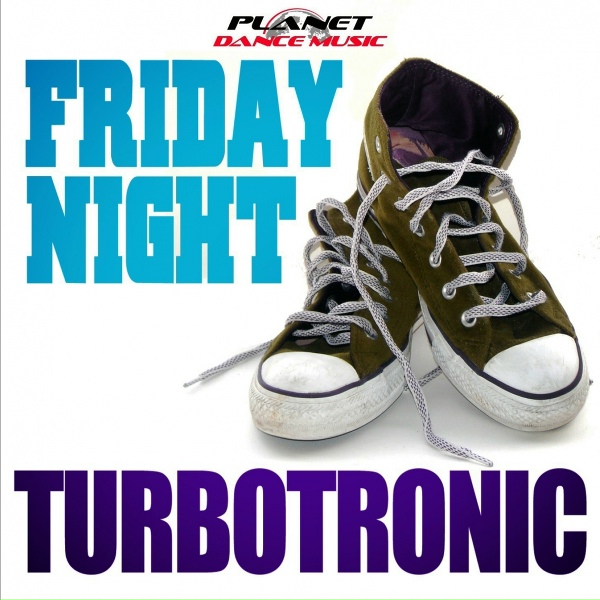 Turbotronic - Friday Night