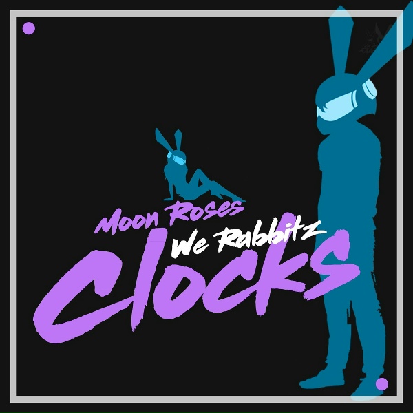 We Rabbitz feat. Moon Roses - Clocks