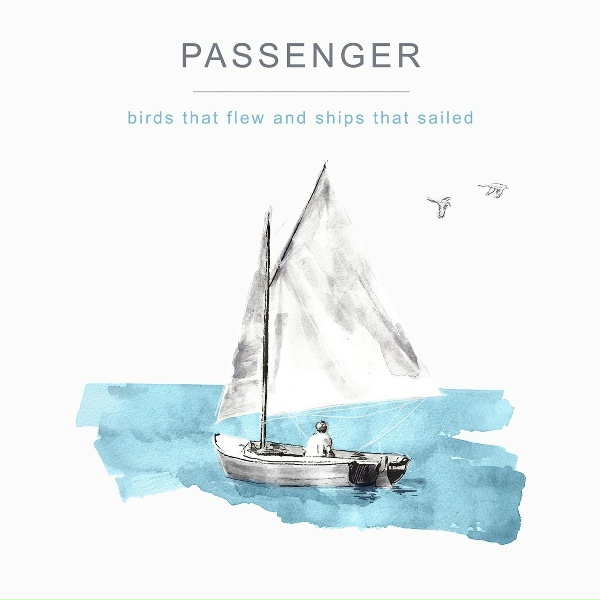 Passenger - New Until It's Old
