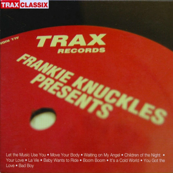 Frankie Knuckles - Baby Wants To Ride