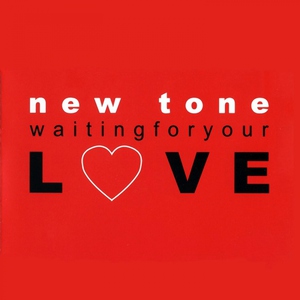 New Tone - Waiting for Your Love