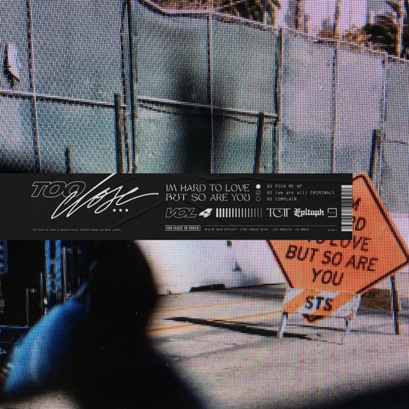 Too Close To Touch - Pick Me Up