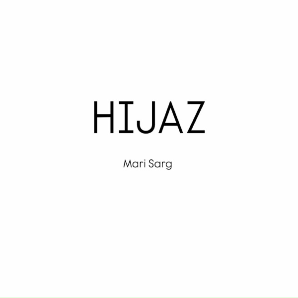 Mari Sarg - Hijaz