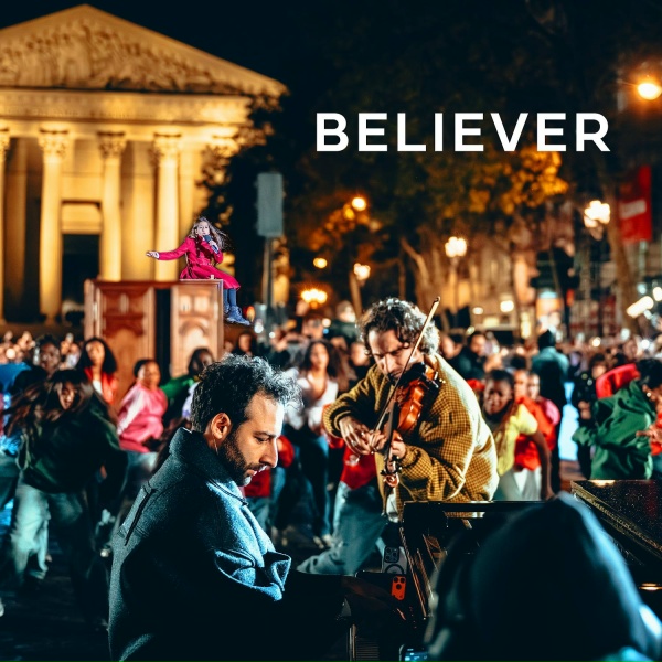 Julien Cohen, Violamarie, Tim Houdaille, DDKN - Believer