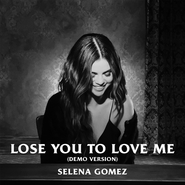 Selena Gomez - Lose You To Love Me