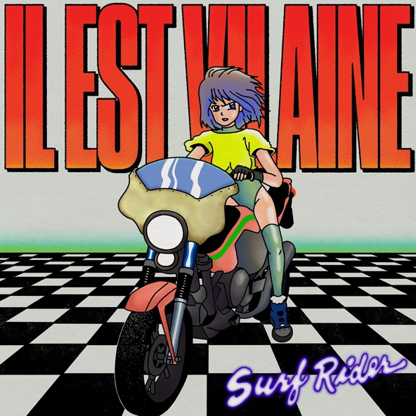 Il Est Vilaine - Surf Rider