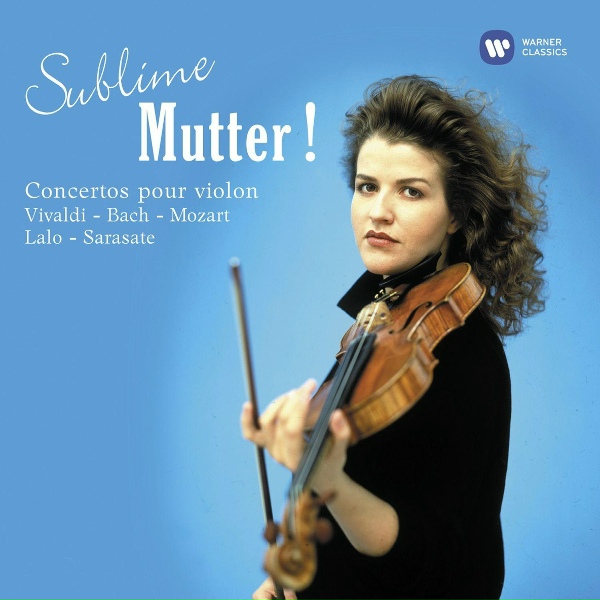 Anne-Sophie Mutter - Massenet: Tha&iuml;s, Act 2: M&eacute;ditation