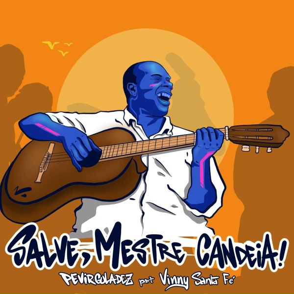 Pevirguladez feat. Vinny Santa F&eacute; - Salve, Mestre Candeia