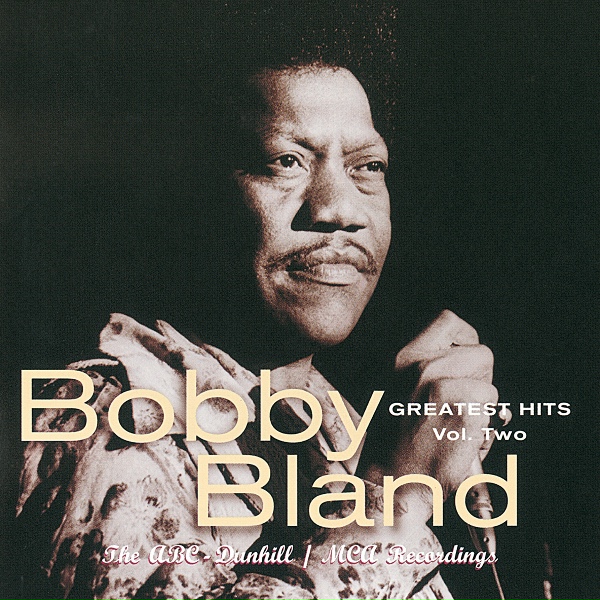Bobby Bland - Today I Started Loving You Again