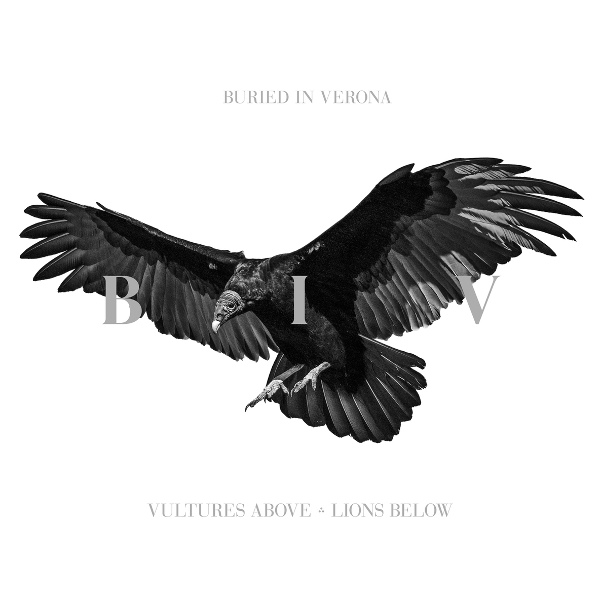 Buried In Verona - Can't Be Unsaid