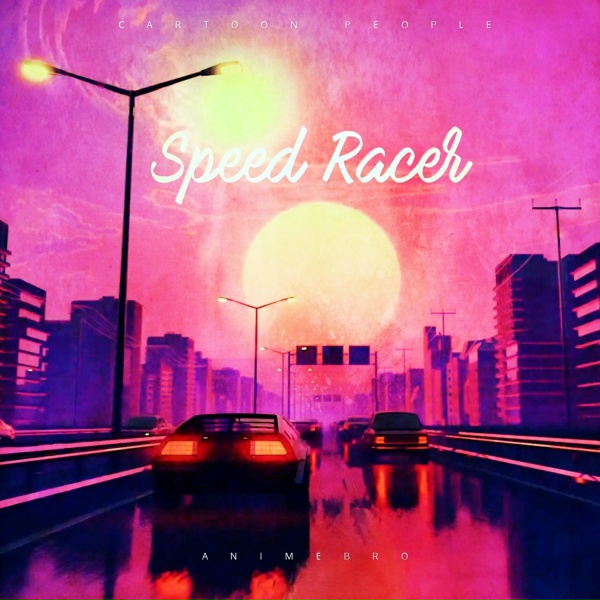 Animebro - Speed Racer