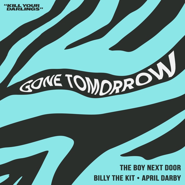 The Boy Next Door, Billy The Kit, April Darby - Gone Tomorrow