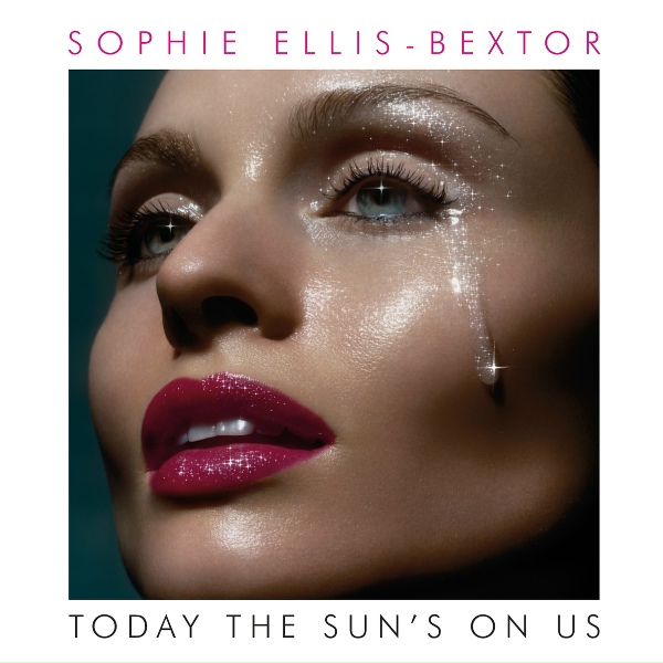Sophie Ellis-Bextor - Today The Sun's On Us