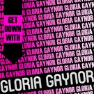 Gloria Gaynor - Mighty High (feat. The Trammps)