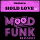 Namara - Hold Onto Me (Original Mix) (Original Mix)