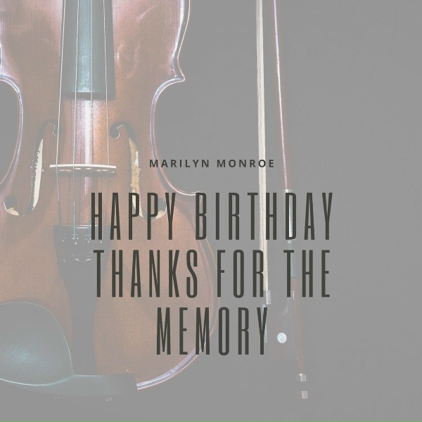 Marilyn Monroe - Happy Birthday Thanks for the Memory