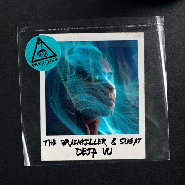 The Brainkiller & Suga 7 & M.B. & DJ F. - De Ja Vu