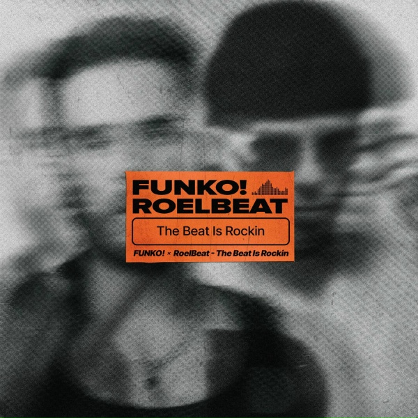 FUNKO!, RoelBeat - The Beat Is Rockin'