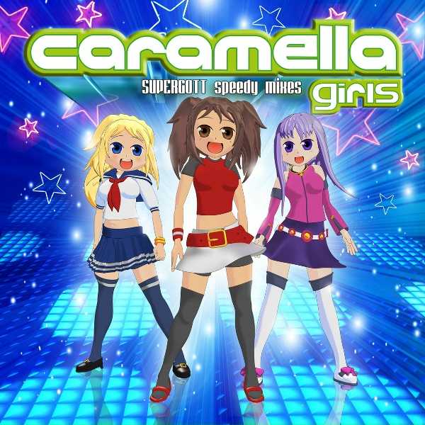 Caramella Girls - Kom H&aring;ll Om Mig