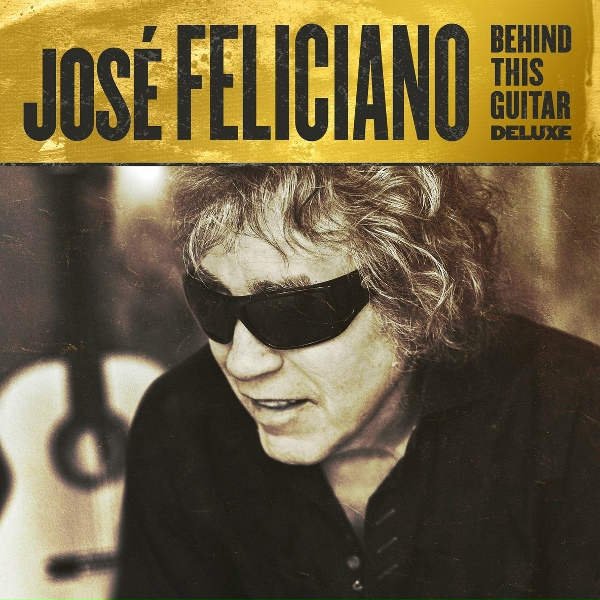 Jos&eacute; Feliciano - Behind This Guitar