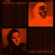 Victor Solf - Traffic Lights