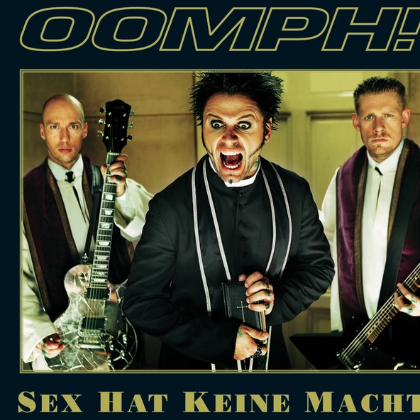 OOMPH! - Sex hat keine Macht