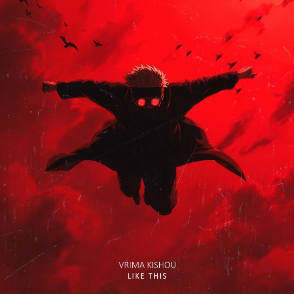 VRIMA KISHOU - Like This