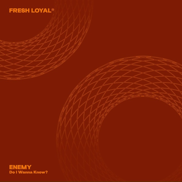 Enemy - Do I Wanna Know?