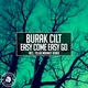 Burak Cilt - Easy Come Easy Go (Tolga Mahmut Remix) (Tolga Mahmut Remix)