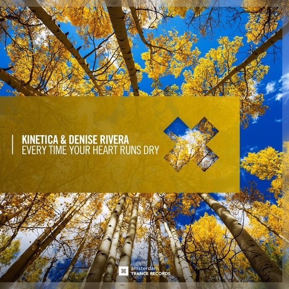 Kinetica, Denise Rivera - Every Time Your Heart Runs Dry