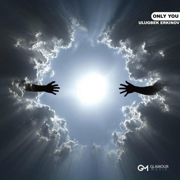 Ulugbek Erkinov - Only You