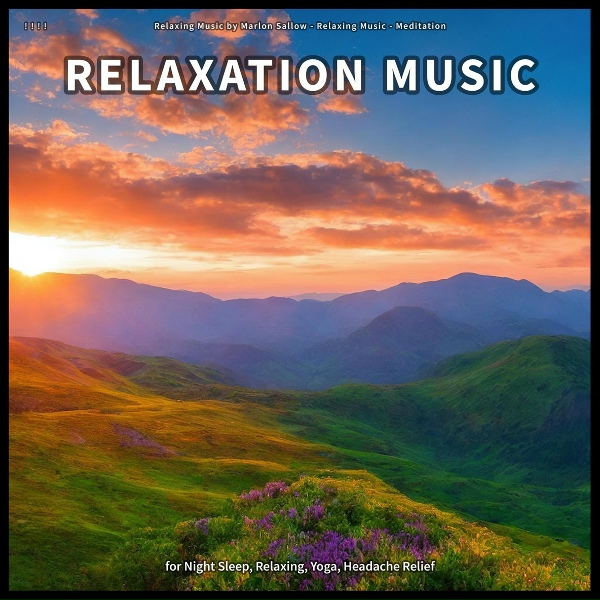 Relaxing Music by Marlon Sallow, Relaxing Music, Meditation - Exquisite Impulses