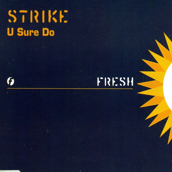 Strike - U Sure Do (Strike's Raise the Roof Mix)
