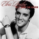 Elvis Presley - It's Now or Never