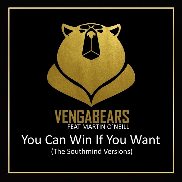 VENGABEARS feat. Martin O'Neill - You Can Win If You Want
