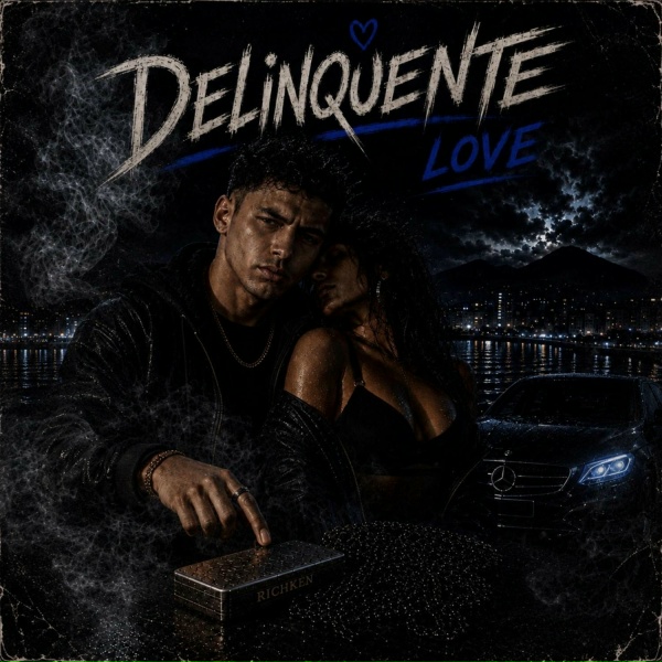 RICHKEN - DELINQUENTE LOVE