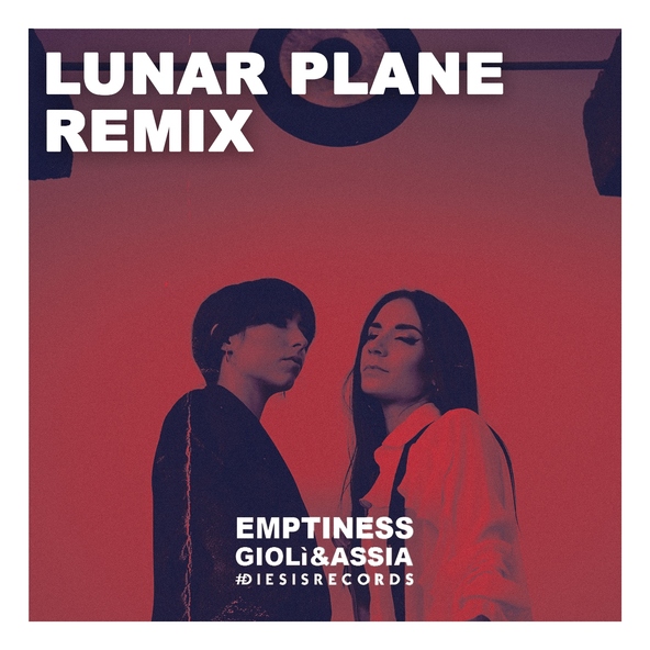 Gioli & Assia - Emptiness