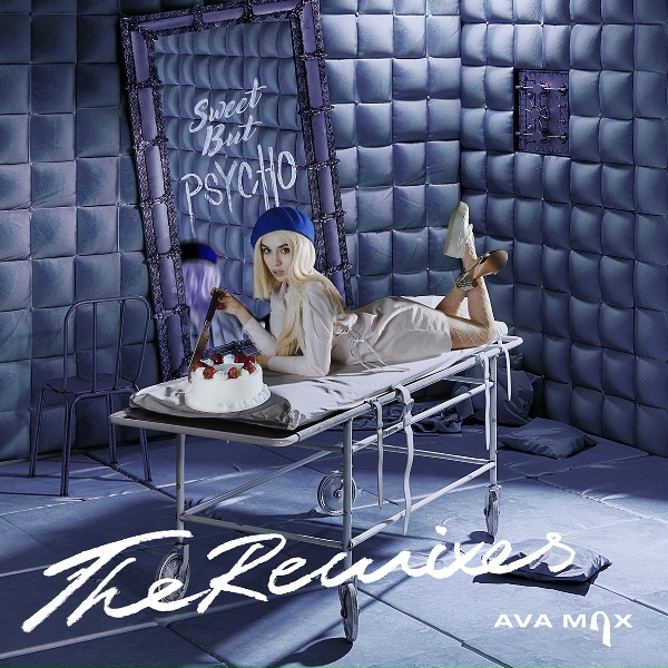 Ava Max - Sweet but Psycho