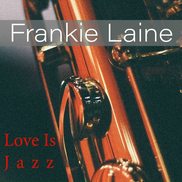 Frankie Laine - Jalousie