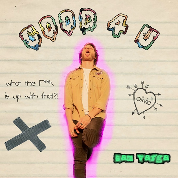 Sam Varga - good 4 u