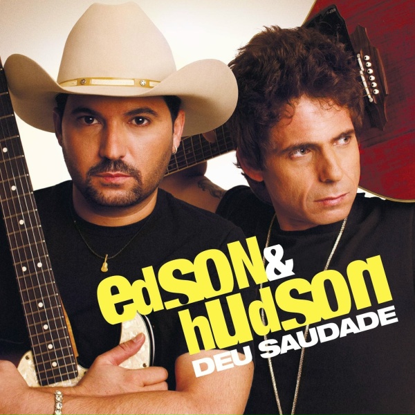 Edson & Hudson - Esque&ccedil;a Que Eu Te Amo