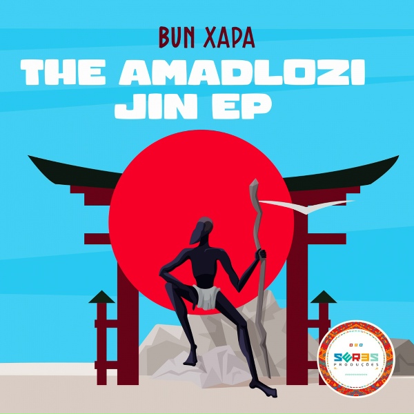 Bun Xapa - Amadlozi Jin