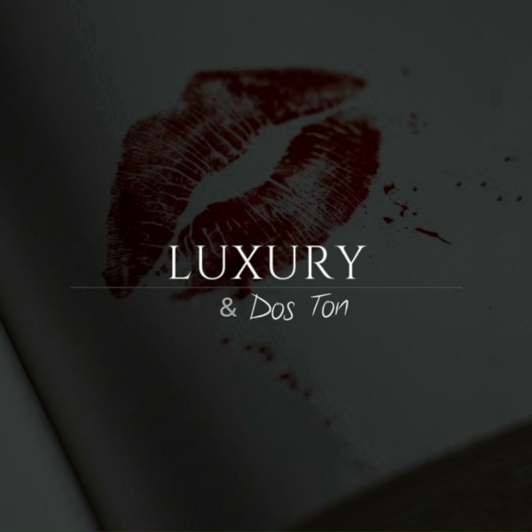 Dos Ton - Luxury, Vol. 2