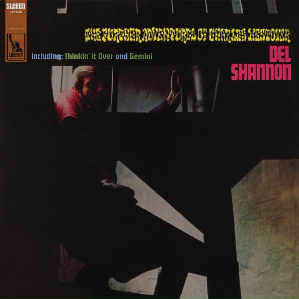 Del Shannon - Be My Friend