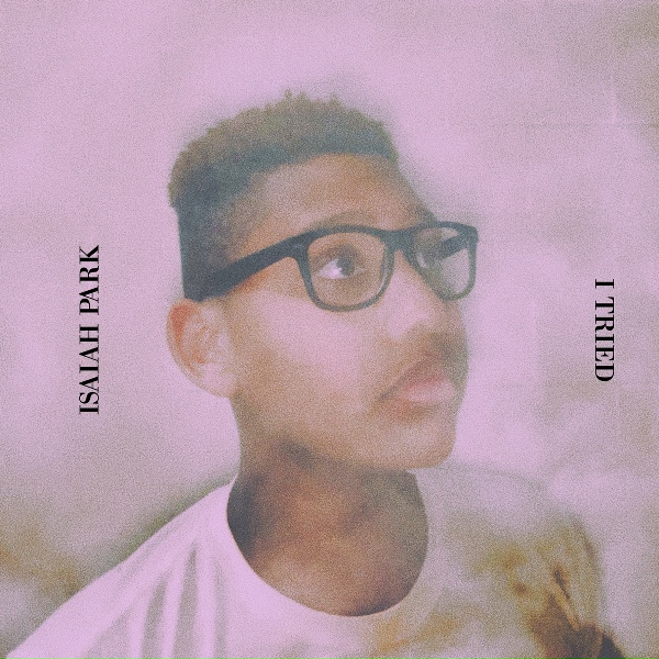 Isaiah Park - Where Are You?