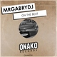 MrGabryDj - On The Beat (Original Mix) (Original Mix)