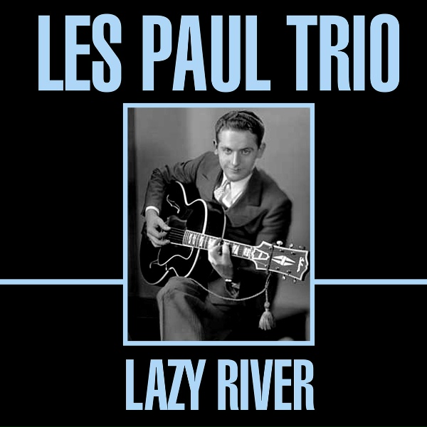 Les Paul Trio - Stardust