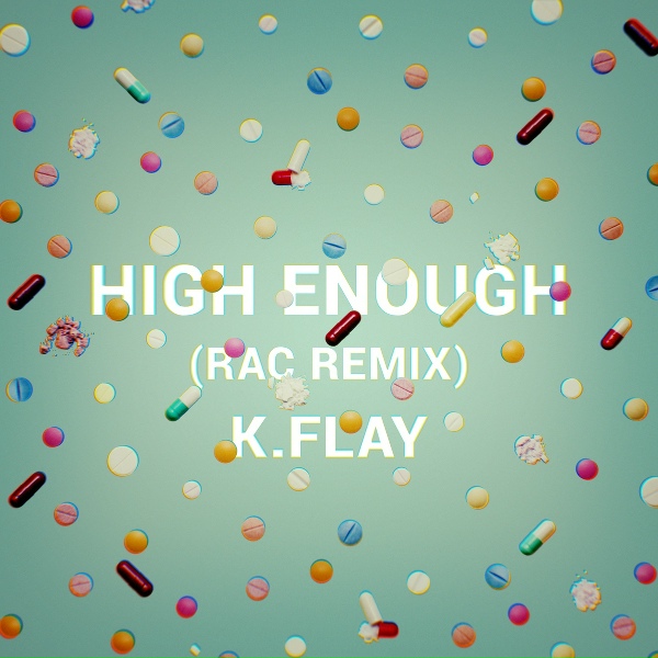 K.Flay - High Enough