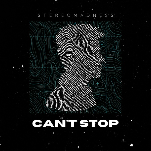 StereoMadness - Can't Stop